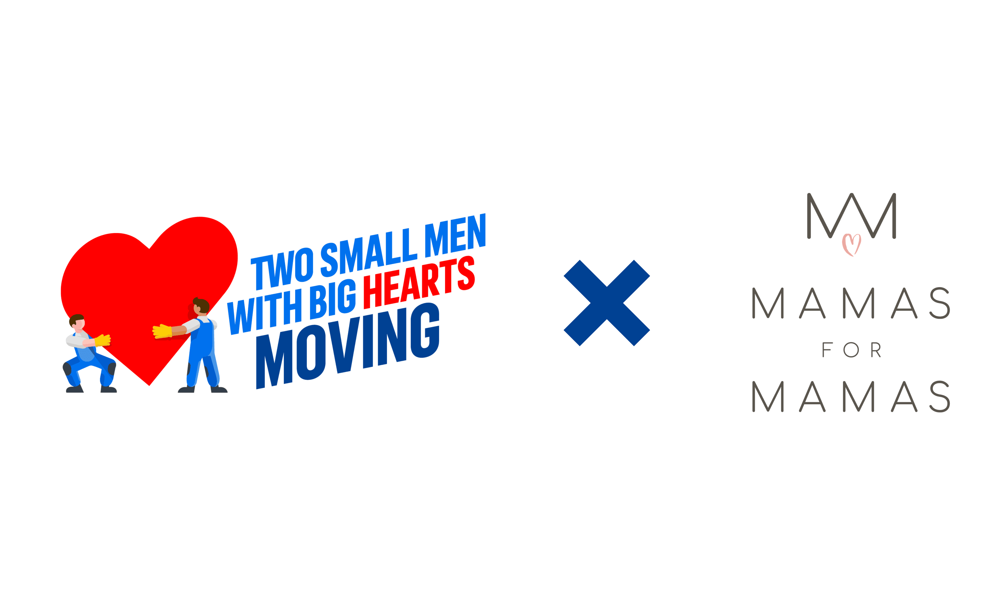 Two Small Men with Big Hearts Moving logo beside Mamas For Mamas logo.