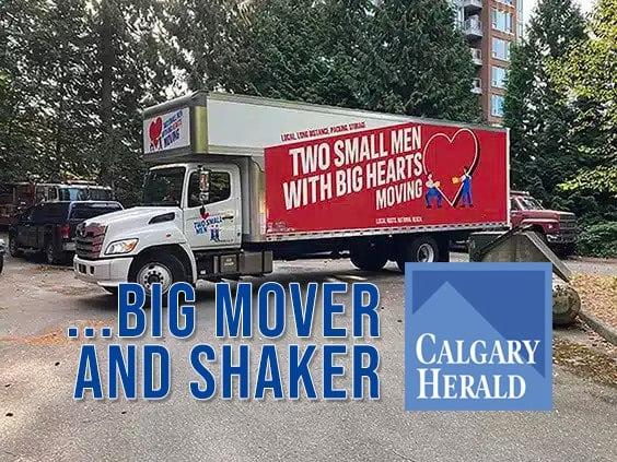 Two Small Men with Big Hearts moving truck featured in Calgary Herald with the caption 'Big Mover and Shaker.